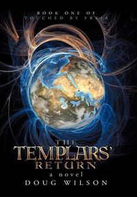 Cover image for The Templars' Return: Book One of Touched by Freia