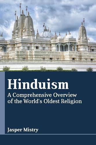 Cover image for Hinduism: A Comprehensive Overview of the World's Oldest Religion