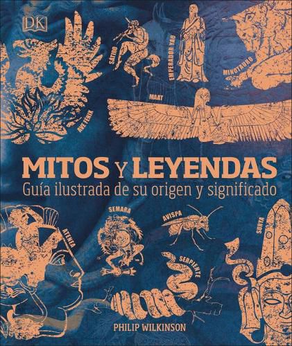 Cover image for Mitos y leyendas: GuA a ilustrada de su origen y significado