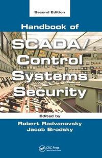 Cover image for Handbook of SCADA/Control Systems Security