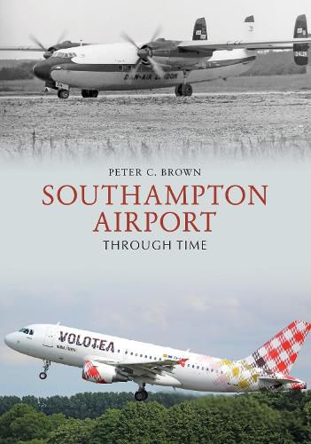 Cover image for Southampton Airport Through Time