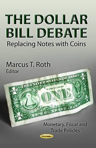 Dollar Bill Debate: Replacing Notes with Coins