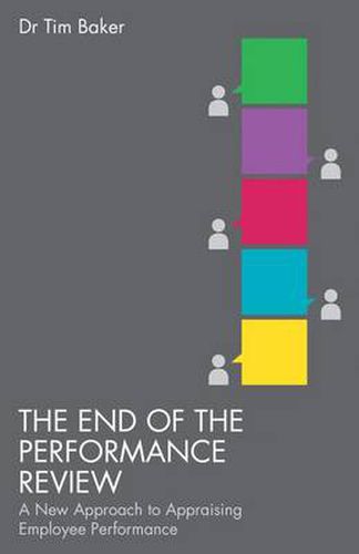 Cover image for The End of the Performance Review: A New Approach to Appraising Employee Performance