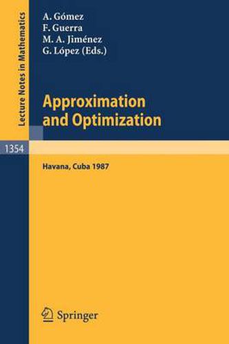 Approximation and Optimization: Proceedings of the International Seminar, held in Havana, Cuba, January 12-16, 1987