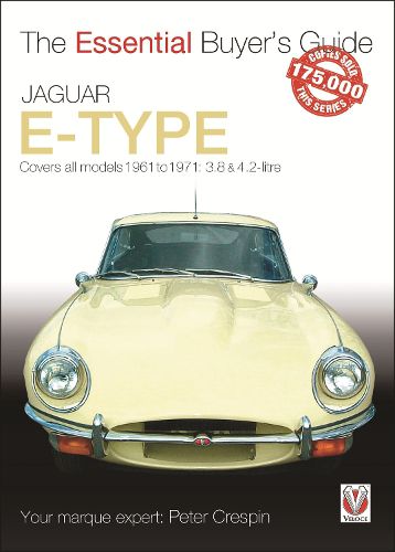 Cover image for Jaguar E-Type 3.8 & 4.2 litre: The Essential Buyer's Guide