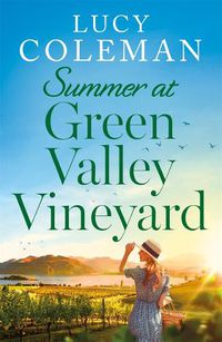Cover image for Summer at Green Valley Vineyard