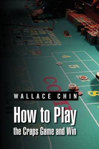 Cover image for How to Play the Craps Game and Win