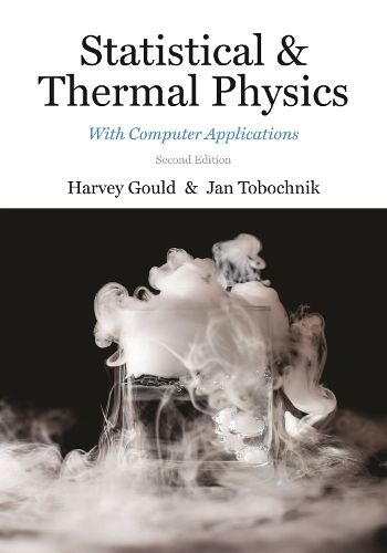 Cover image for Statistical and Thermal Physics: With Computer Applications, Second Edition