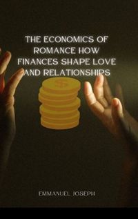 Cover image for The Economics of Romance