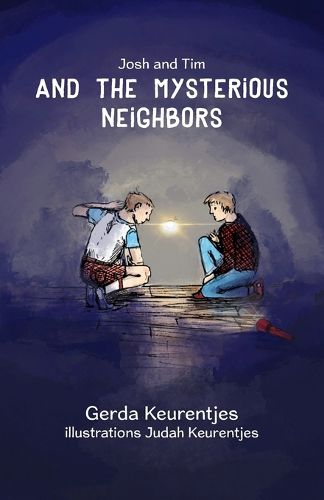 Cover image for Josh and Tim and the Mysterious Neighbors
