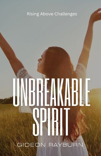 Cover image for Unbreakable Spirit