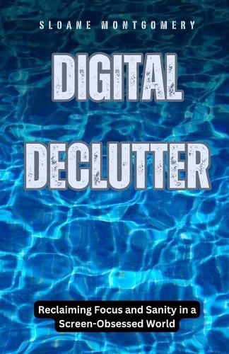 Cover image for Digital Declutter