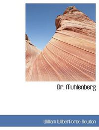 Cover image for Dr. Muhlenberg