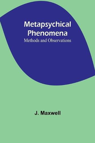 Metapsychical Phenomena