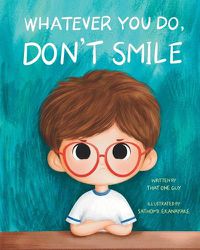 Cover image for Whatever You Do, Don't Smile