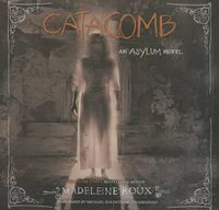 Cover image for Catacomb: An Asylum Novel