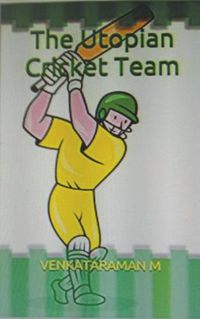 Cover image for The Utopian Cricket Team