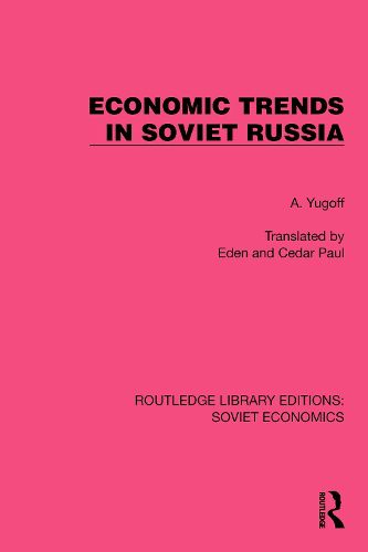 Economic Trends in Soviet Russia