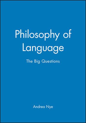 Philosophy of Language: The Big Questions