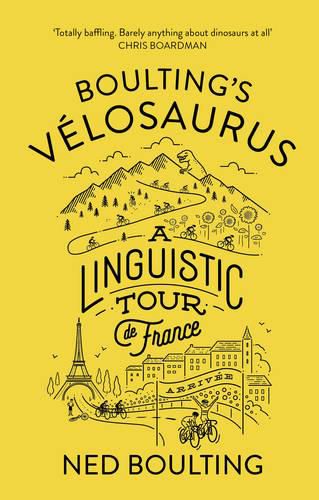 Boulting's Velosaurus: A Linguistic Tour de France