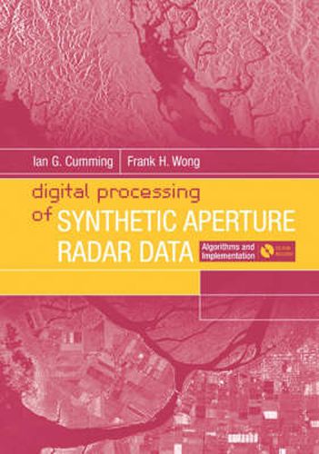 Cover image for Digital Signal Processing of Synthetic Aperture Radar Data: Algorithms and Implementation