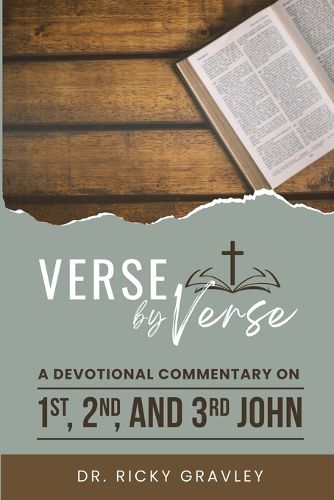 Cover image for Verse by Verse a Devotional Commentary on 1st, 2nd, and 3rd John