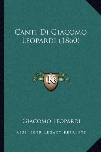 Canti Di Giacomo Leopardi (1860)