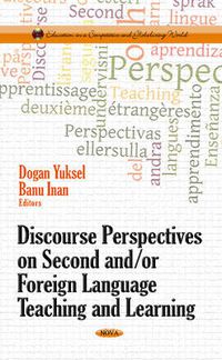 Cover image for Discourse Perspectives on Second &/or Foreign Language Teaching & Learning