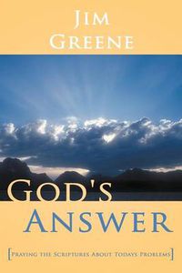 Cover image for God's Answer: Praying the Scriptures About Todays Problems