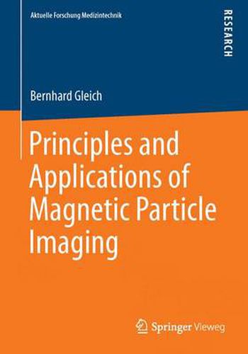 Cover image for Principles and Applications of Magnetic Particle Imaging