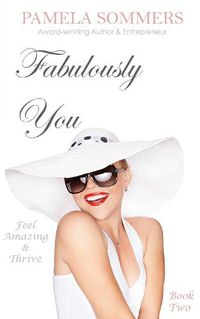 Cover image for Fabulously You: Feel Amazing and Thrive