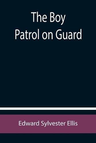 Cover image for The Boy Patrol on Guard