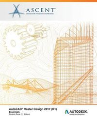 Cover image for AutoCAD Raster Design 2017 (R1) Essentials: Autodesk Authorized Publisher