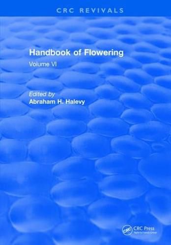 Cover image for CRC Handbook of Flowering: Volume VI