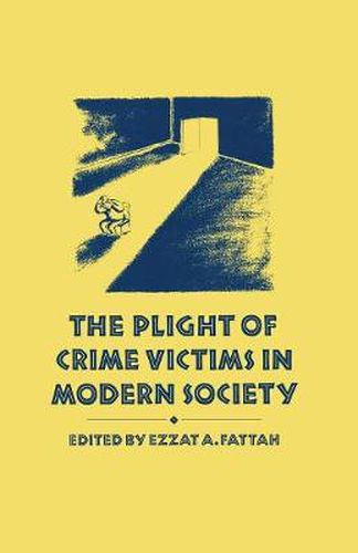 Cover image for The Plight of Crime Victims in Modern Society