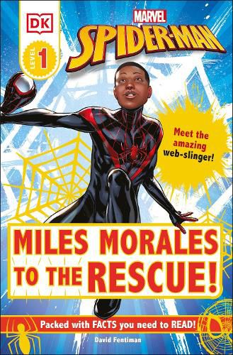 Cover image for Marvel Spider-Man: Miles Morales to the Rescue!: Meet the amazing web-slinger!