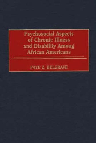 Cover image for Psychosocial Aspects of Chronic Illness and Disability Among African Americans