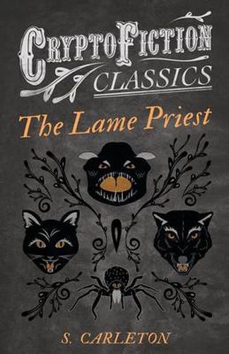 Cover image for The Lame Priest (Cryptofiction Classics)
