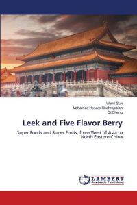 Cover image for Leek and Five Flavor Berry