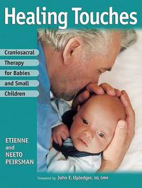 Cover image for Craniosacral Therapy for Babies and Small Children