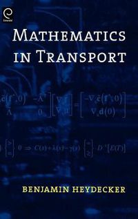 Cover image for Mathematics in Transport: Proceedings of the Fourth IMA International Conference on Mathematics in Transport in Honour of Richard Allsop