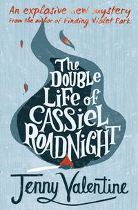Cover image for The Double Life of Cassiel Roadnight