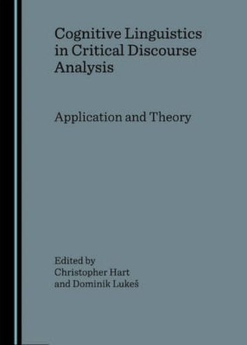 Cognitive Linguistics in Critical Discourse Analysis: Application and Theory