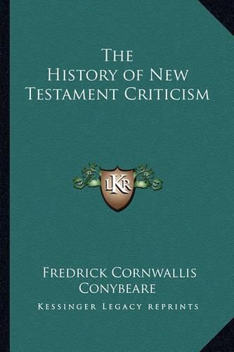 Cover image for The History of New Testament Criticism