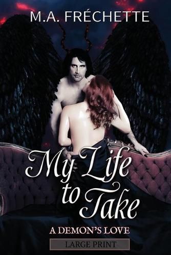 Cover image for My Life to Take: A Demon's Love book 2