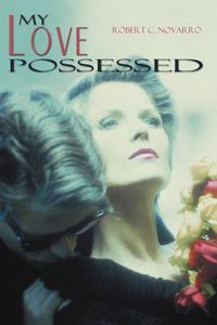 Cover image for My Love Possessed