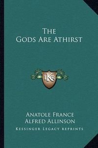 Cover image for The Gods Are Athirst