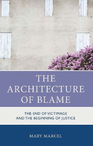 Cover image for The Architecture of Blame