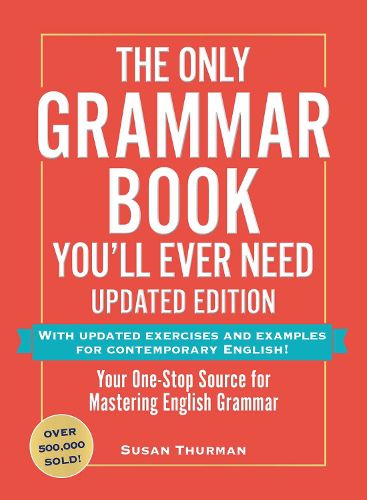 The Only Grammar Book You'll Ever Need, Updated Edition