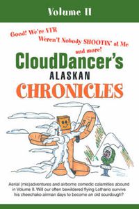 Cover image for Clouddancer's Alaskan Chronicles